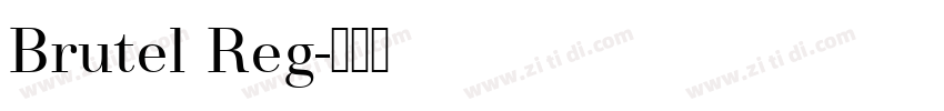 Brutel Reg字体转换